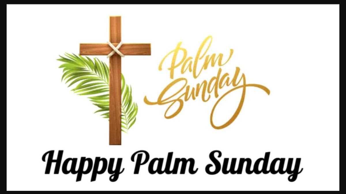 Happy Palm Sunday Quotes and Messages