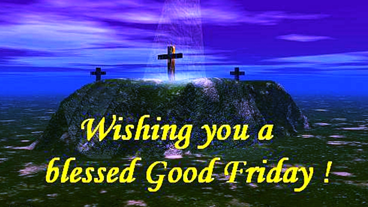 Happy Good Friday Greetings and Wishes With HD Images