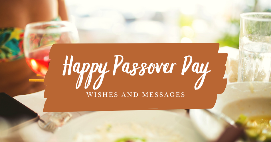 Happy Passover Wishes and Messages