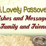 passover wishes messages family and friends